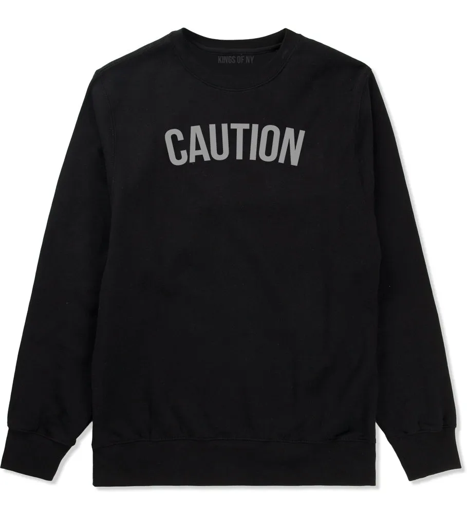 Caution Mens Crewneck Sweatshirt