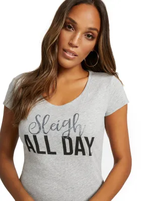 'Sleigh All Day' Graphic Tee